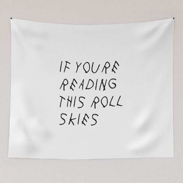 Item preview, If You're Reading This Roll Skies designed and sold by morganderby.