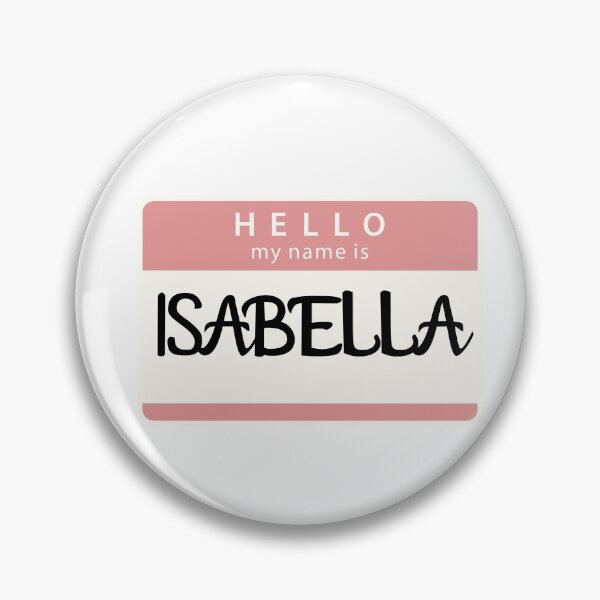 Item preview, Hello my name is Isabella designed and sold by melbournegirl.