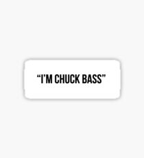 I'm Chuck Bass Sticker