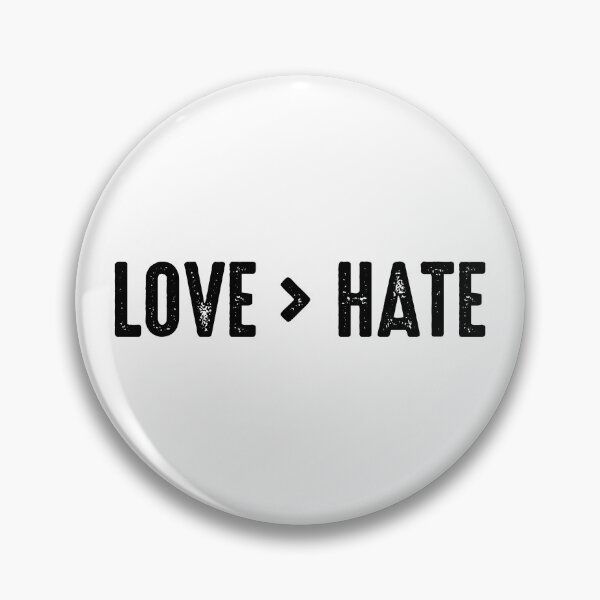 Item preview, Love stronger than Hate  designed and sold by Daytone.