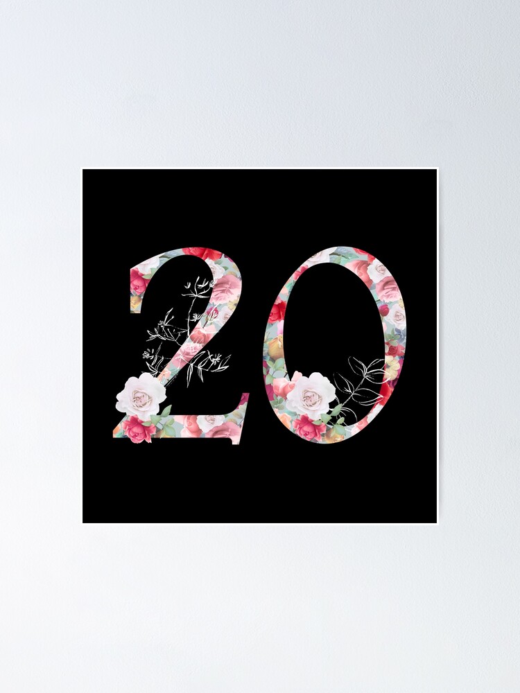 "Flower Number Twenty Spring Flower Bloom Celebrating 20" Poster for