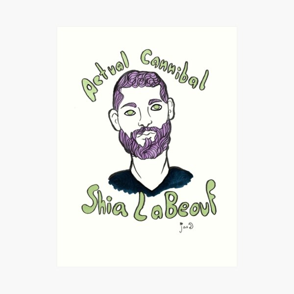 Shia Labeouf Art Prints Redbubble