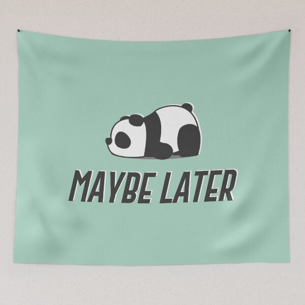 Item preview, Maybe Later designed and sold by Ste Lowery.