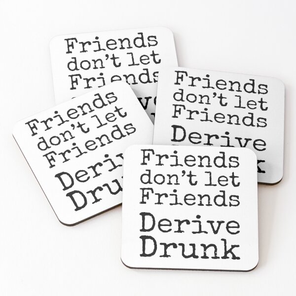 Item preview, Friends Don't Let Friends Derive Drunk Math Joke designed and sold by TNDesignStudio.