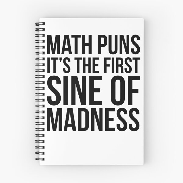 Item preview, Funny Joke Math Puns it's the First Sine of Madness Math Joke designed and sold by TNDesignStudio.