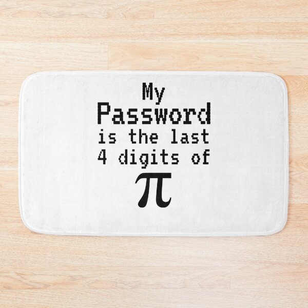 Item preview, Funny Math Joke My Password is the Last 4 Digits of Pi Math Joke designed and sold by TNDesignStudio.