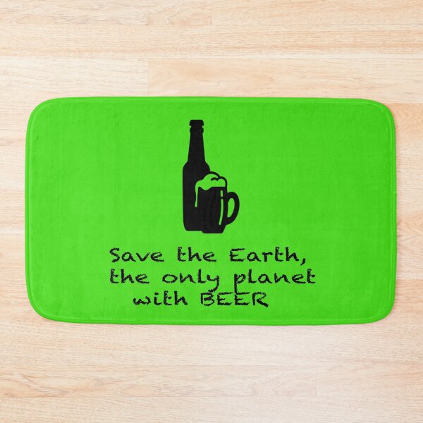 Item preview, beer save the earth  designed and sold by rashadat.