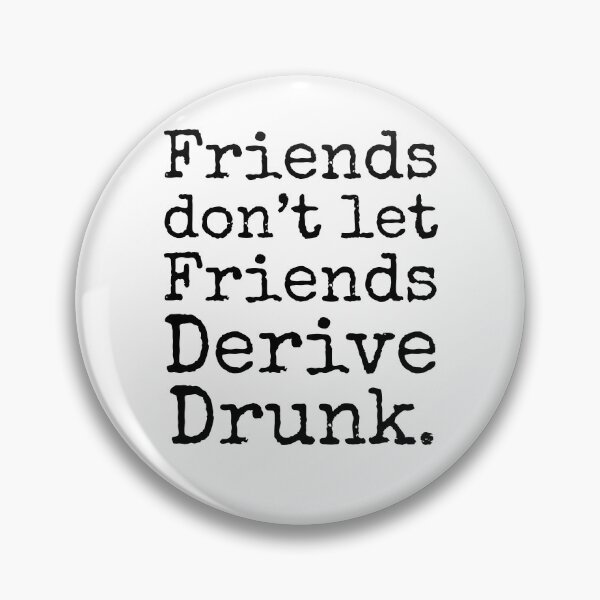 Item preview, Funny Pun Friends Don't Let Friends Derive Drunk. Math Joke designed and sold by TNDesignStudio.