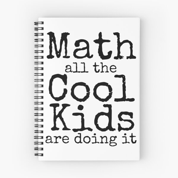 Item preview, Math All the Cool Kids are Doing it Math Joke designed and sold by TNDesignStudio.
