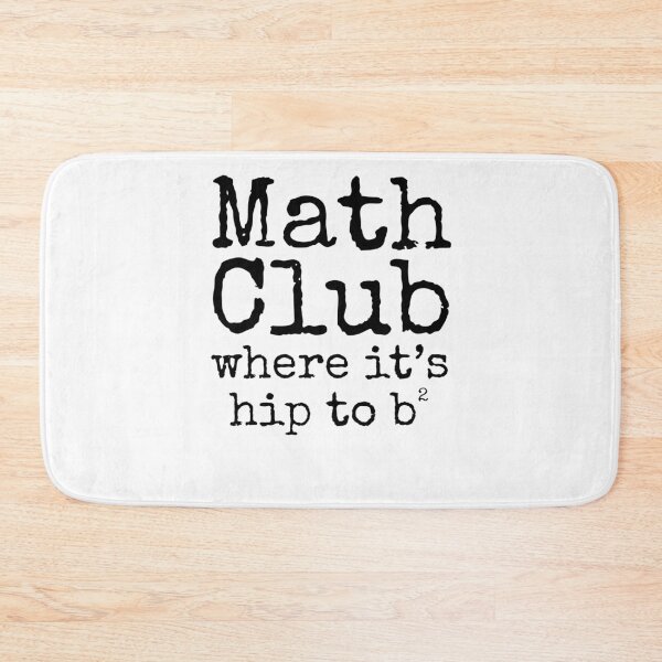 Item preview, Math Club Where it's Hip to be Squared Math Joke designed and sold by TNDesignStudio.