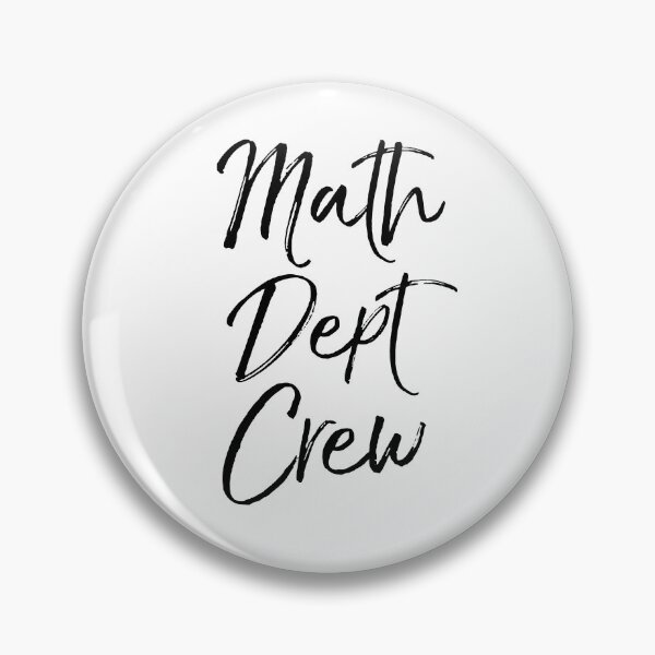 Item preview, Math Dept Crew Mathematics Department designed and sold by TNDesignStudio.