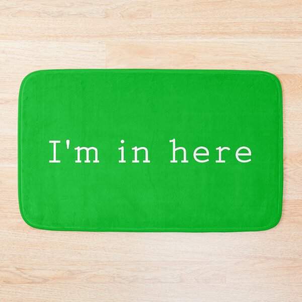 Item preview, I'm in here (green background, white font) designed and sold by ByMaSOLE.