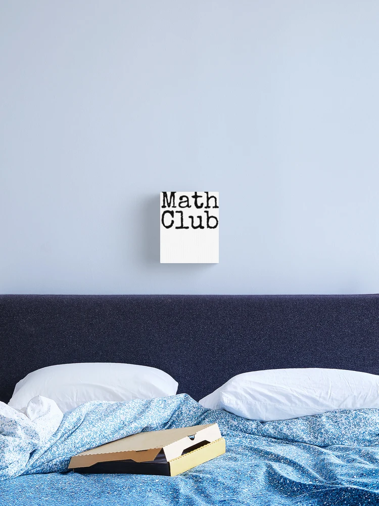 Thumbnail 2 of 3, Canvas Print, Math Club Math Quote designed and sold by TNDesignStudio.