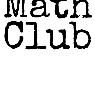 Artwork thumbnail, Math Club Math Quote by TNDesignStudio