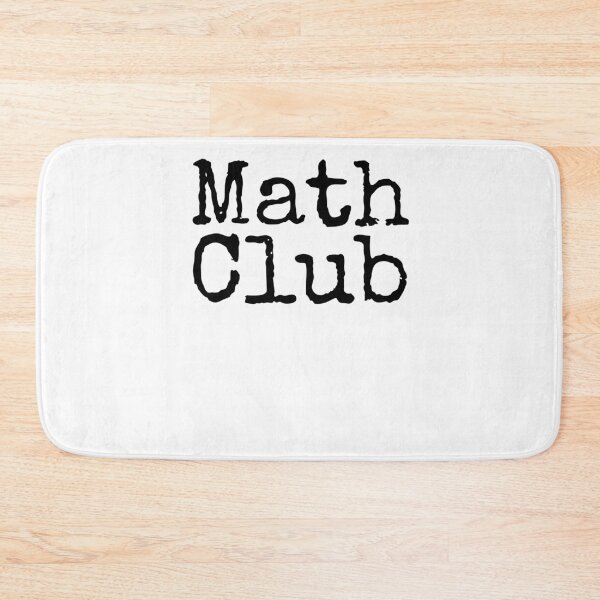 Item preview, Math Club Math Quote designed and sold by TNDesignStudio.
