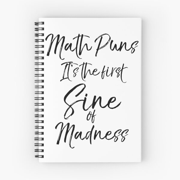 Item preview, Math Puns it's the First Sine of Madness Math Joke designed and sold by TNDesignStudio.