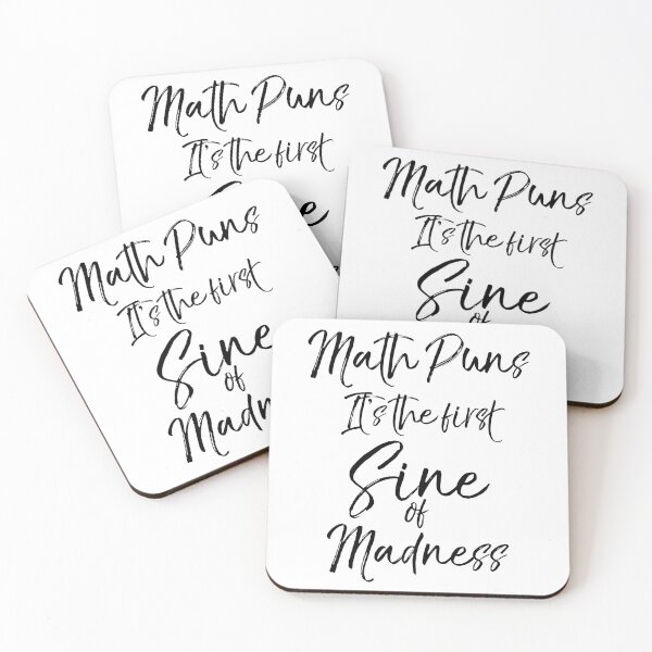 Item preview, Math Puns it's the First Sine of Madness Math Joke designed and sold by TNDesignStudio.