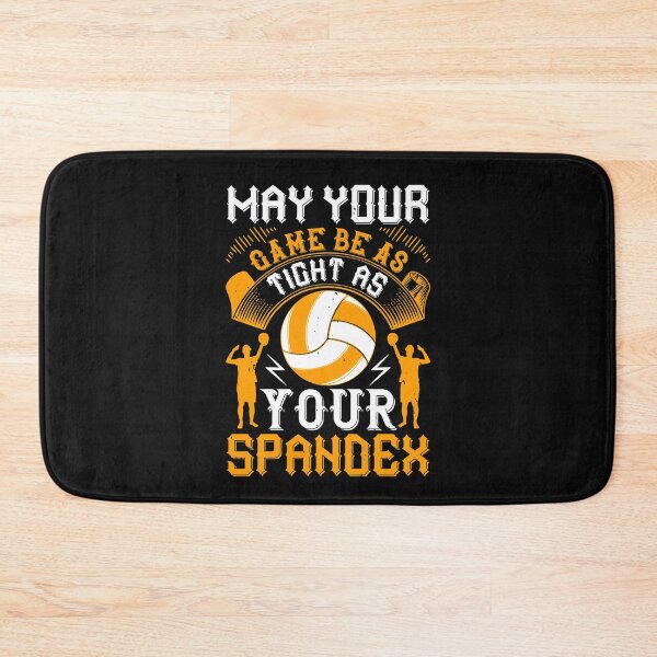 Item preview, Volleyball | May your game be as tight as your spandex designed and sold by teamph.