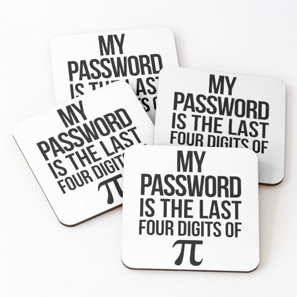 Item preview, My Password is the Last Four Digits of Pi Math Joke designed and sold by TNDesignStudio.