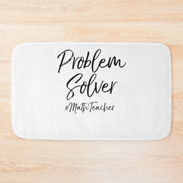 Item preview, Problem Solver #MathTeacher Math Teacher Quote designed and sold by TNDesignStudio.