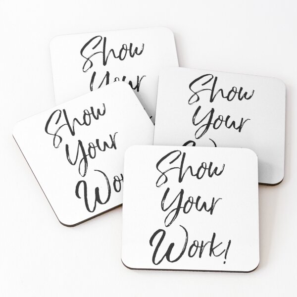 Item preview, Show Your Work! Test Day Math Joke designed and sold by TNDesignStudio.