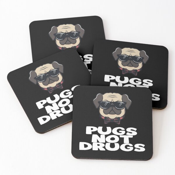 Item preview, PUGS NOT DRUGS  designed and sold by Picspot.