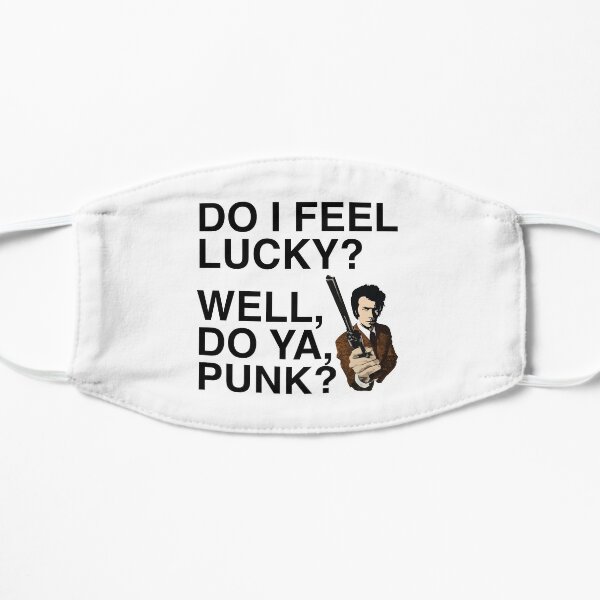 Do I feel lucky? Well, do ya, Punk? | Dirty Harry | Movie Quote Flat Mask