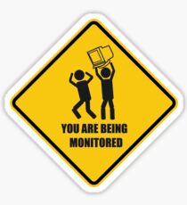 You are being monitored Sticker
