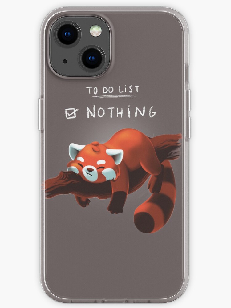 Red Panda Day To Do List Nothing Cute Fluffy Animal Procrastinate Iphone Case For Sale By Blancavidal Redbubble