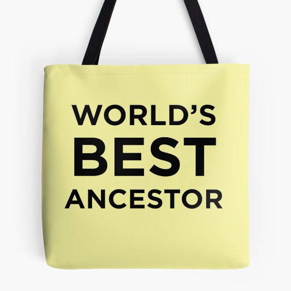Item preview, World’s Best Ancestor designed and sold by Cheesy06.