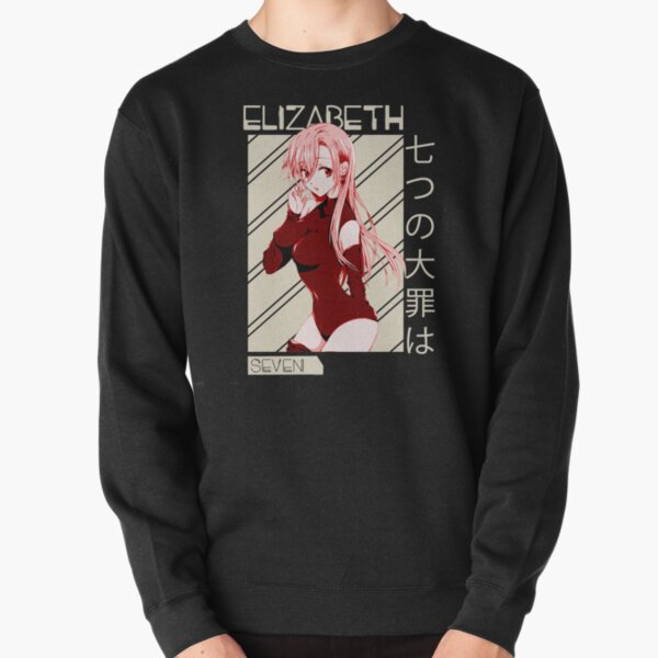 The seven dealdy sins Elizabeth shirt Pullover Sweatshirt