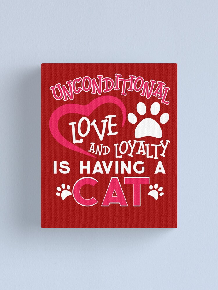 Cat Love Gift Lover Cat Quotes Tee Funny Graphic Cat Gif Cats Funnels Canvas Print By Family1ststore Redbubble