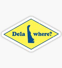 Delawhere? Vintage Delaware Sticker