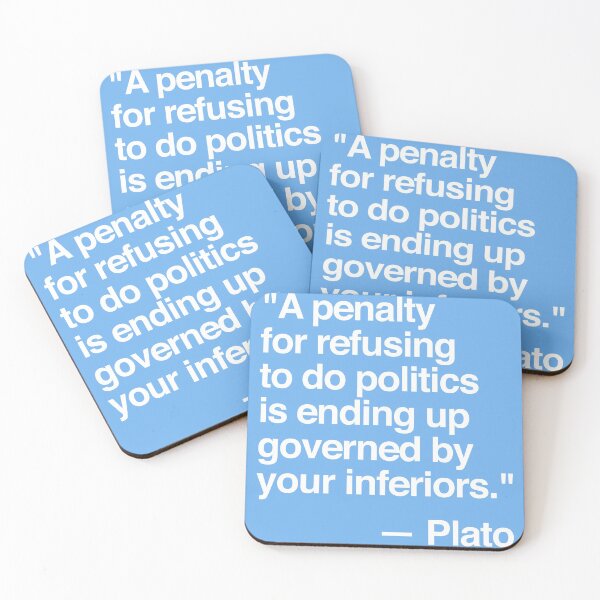 Artikelvorschau, "a penalty for refusing to do politics is ending up governed by your inferiors" -- plato quote sticker entworfen und verkauft von QuoteSpirations.