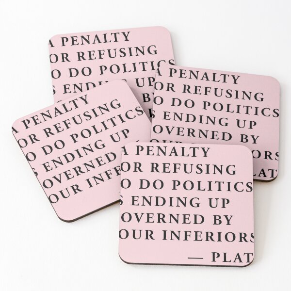 Artikelvorschau, "a penalty for refusing to do politics is ending up governed by your inferiors" -- plato quote sticker entworfen und verkauft von QuoteSpirations.