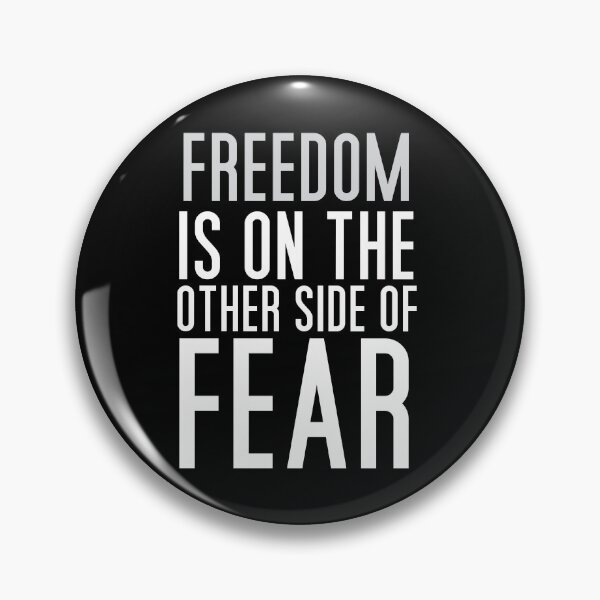 Item preview, FREEDOM IS ON THE OTHER SIDE OF FEAR designed and sold by jazzydevil.