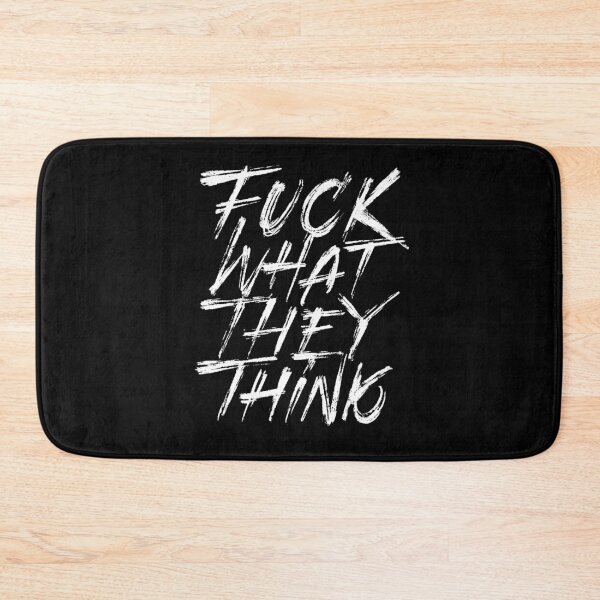 Item preview, Fuck What They Think designed and sold by Zagach Letters.