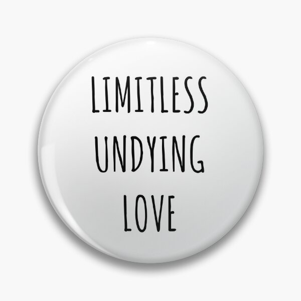 Item preview, limitless undying love designed and sold by Yeahpopture.