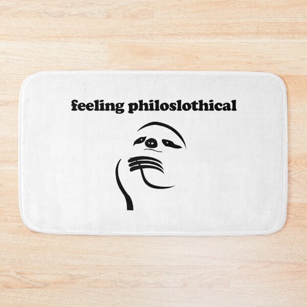Item preview, Feeling Philoslothical designed and sold by jezkemp.