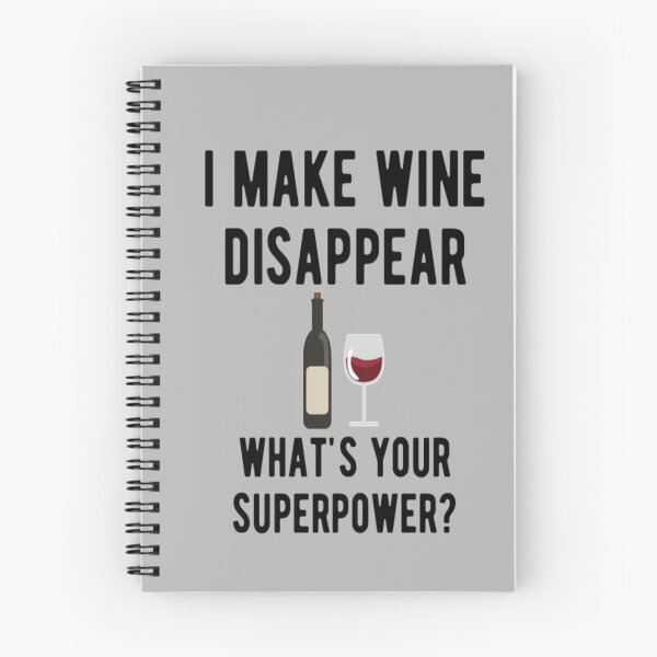 Item preview, I Make Wine Disappear What's Your Superpower designed and sold by CatMonkStudios.