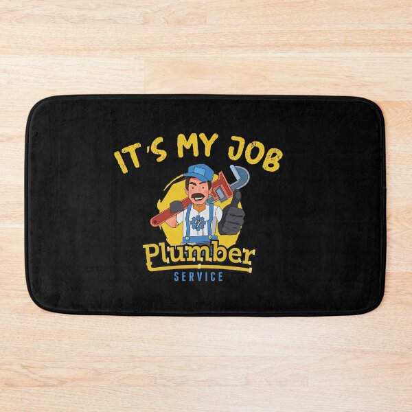 Item preview, It's My Job Plumber designed and sold by Tru-Bless Properties.