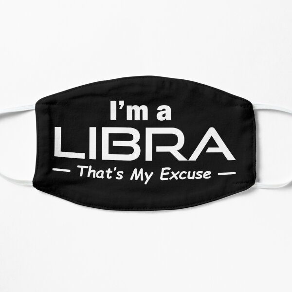 I'm A Libra - Birthday Horoscope Zodiac Sign Flat Mask