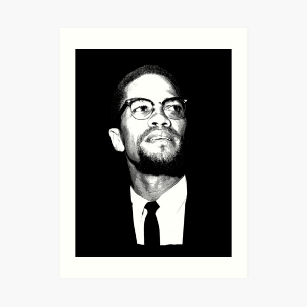 Malcolm X Art Prints | Redbubble