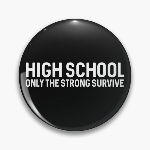 Item preview, High School Only The Strong Survive Funny Graduation Gift graduate humor quote for son daughter  designed and sold by alenaz.