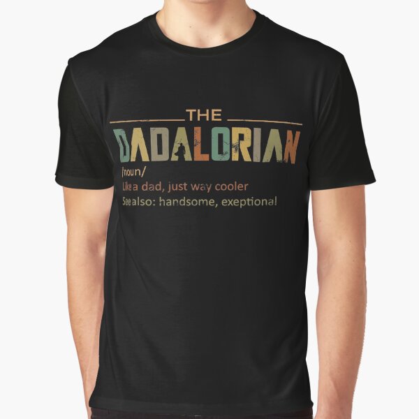 Item preview, The DADALORIAN like dad, more cooler, handsome exeptional vintage distressed designed and sold by SnazPrint.