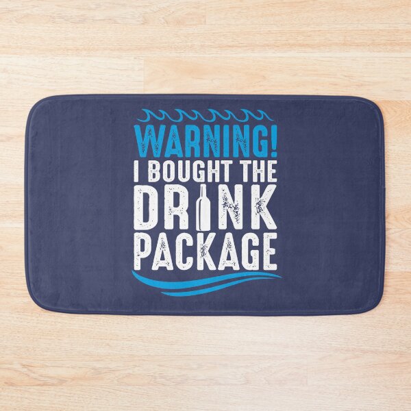 Item preview, Warning I bought a drinking package Funny Cruise Vacation Cruising Jokes  designed and sold by alenaz.