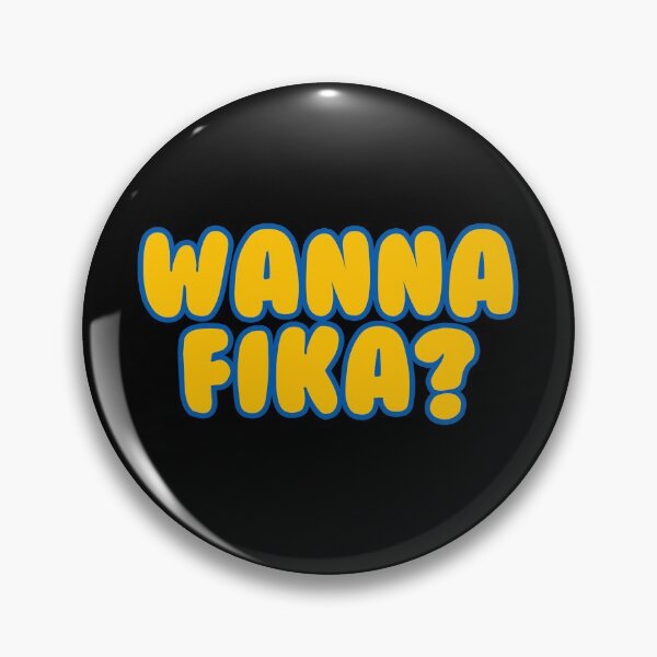 Item preview, Wanna Fika? designed and sold by Daytone.