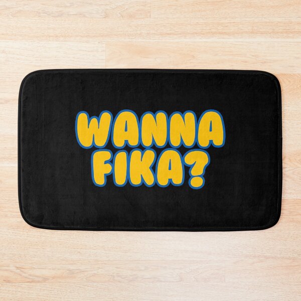 Item preview, Wanna Fika? designed and sold by Daytone.