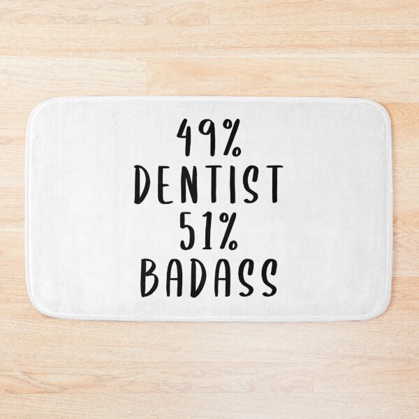 Item preview, 49% Dentist 51% Badass designed and sold by livegood.