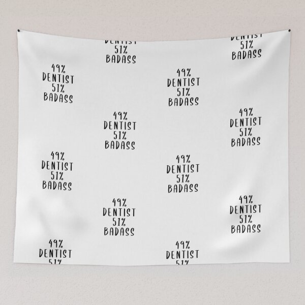 Item preview, 49% Dentist 51% Badass designed and sold by livegood.